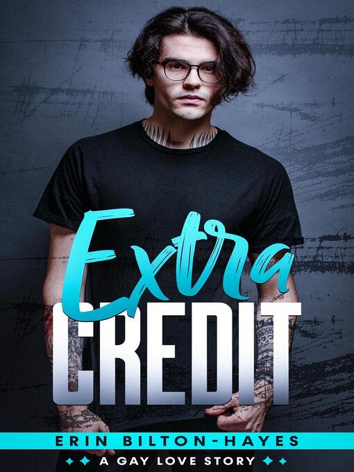 Title details for Extra Credit by Erin Bilton-Hayes - Available